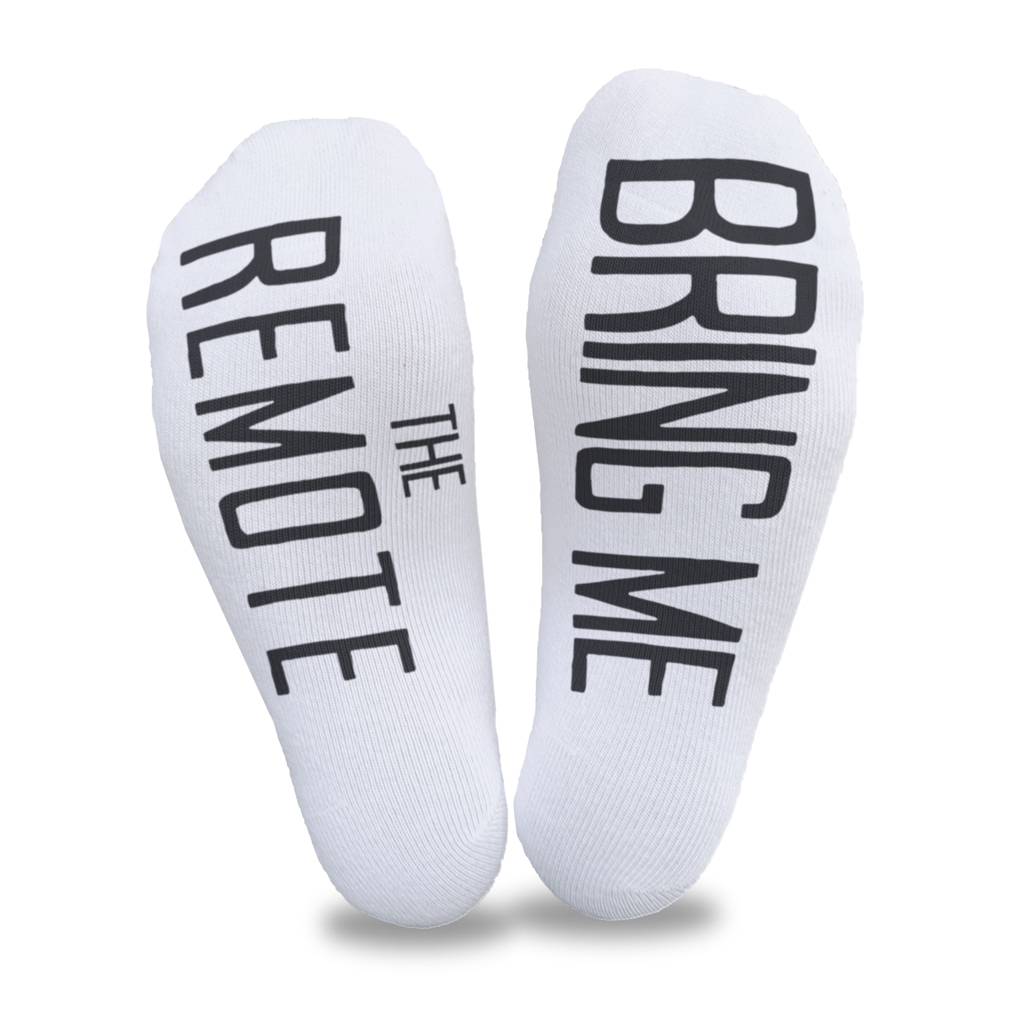 Bring Me The Remote - No Show Socks with Text on Sole