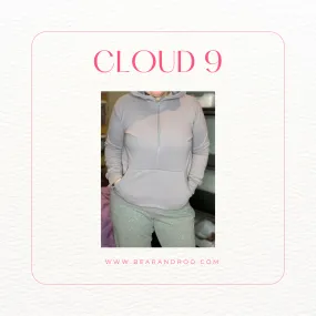 CLOUD 9 (various colours)